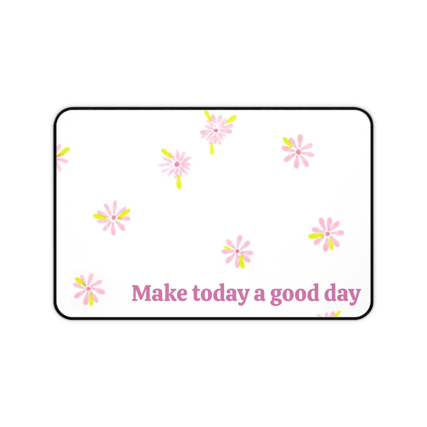 Good Day Desk Mat